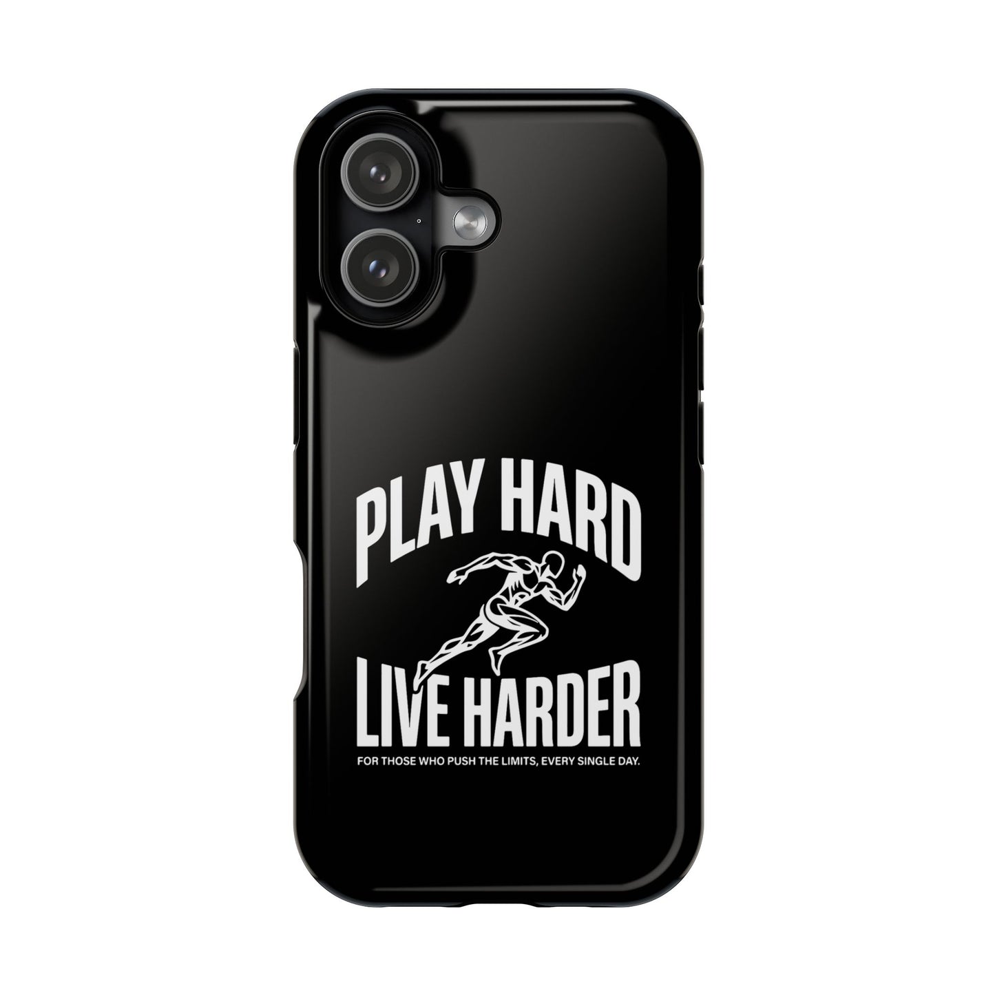 Play Hard / Live Harder - Magnetic Phone Case
