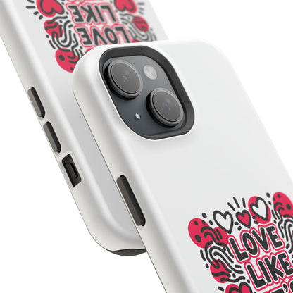 Love Like It's Art - Magnetic Phone Case