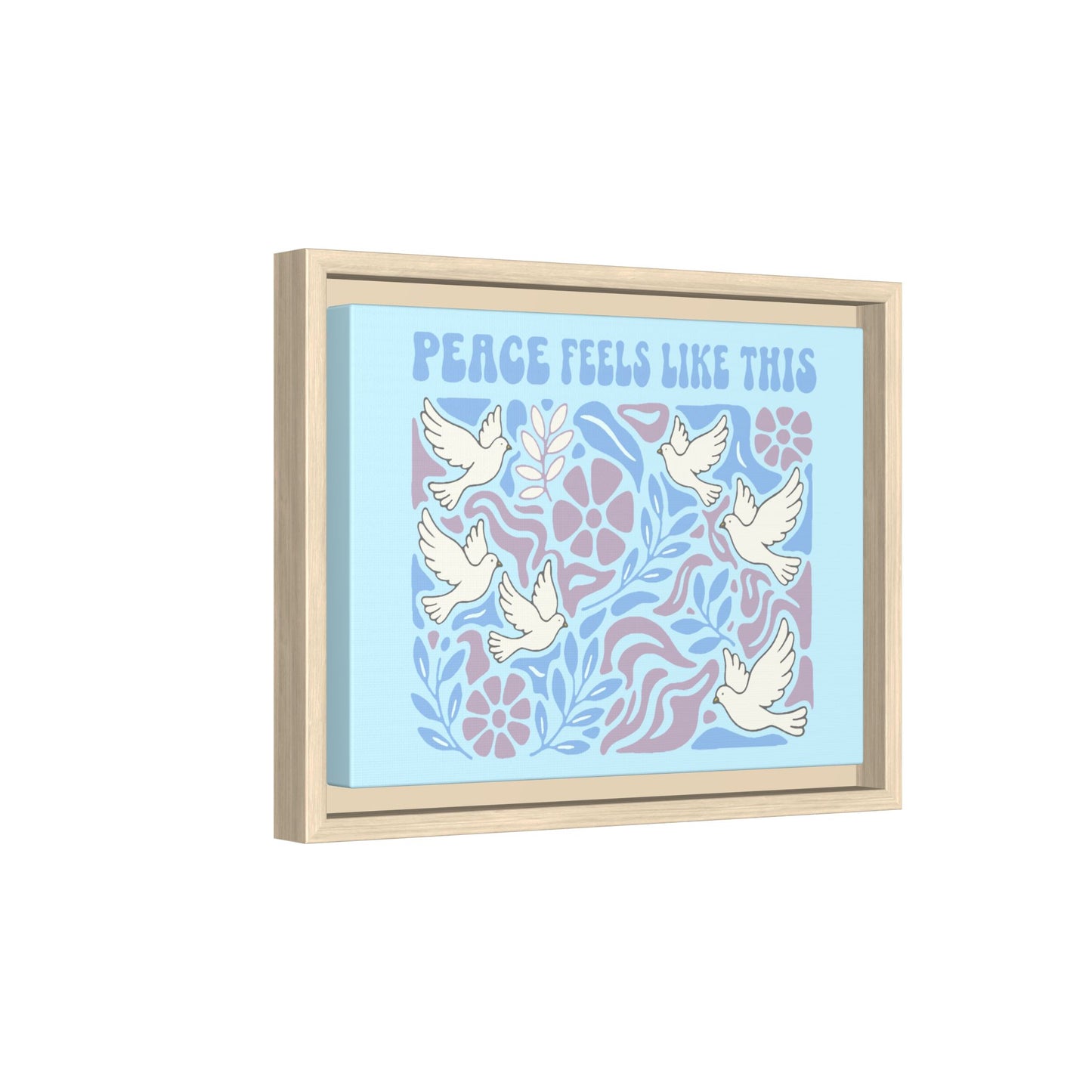 Peace Feels Like This - Framed Canvas