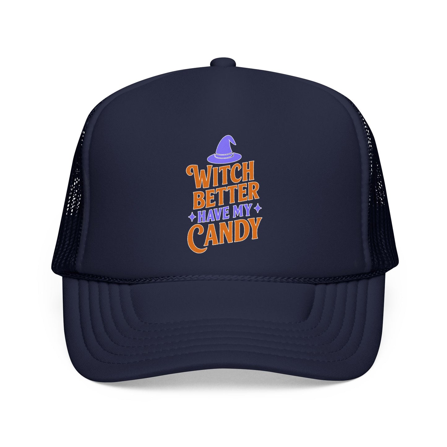 Witch Better Have My Candy - Cap