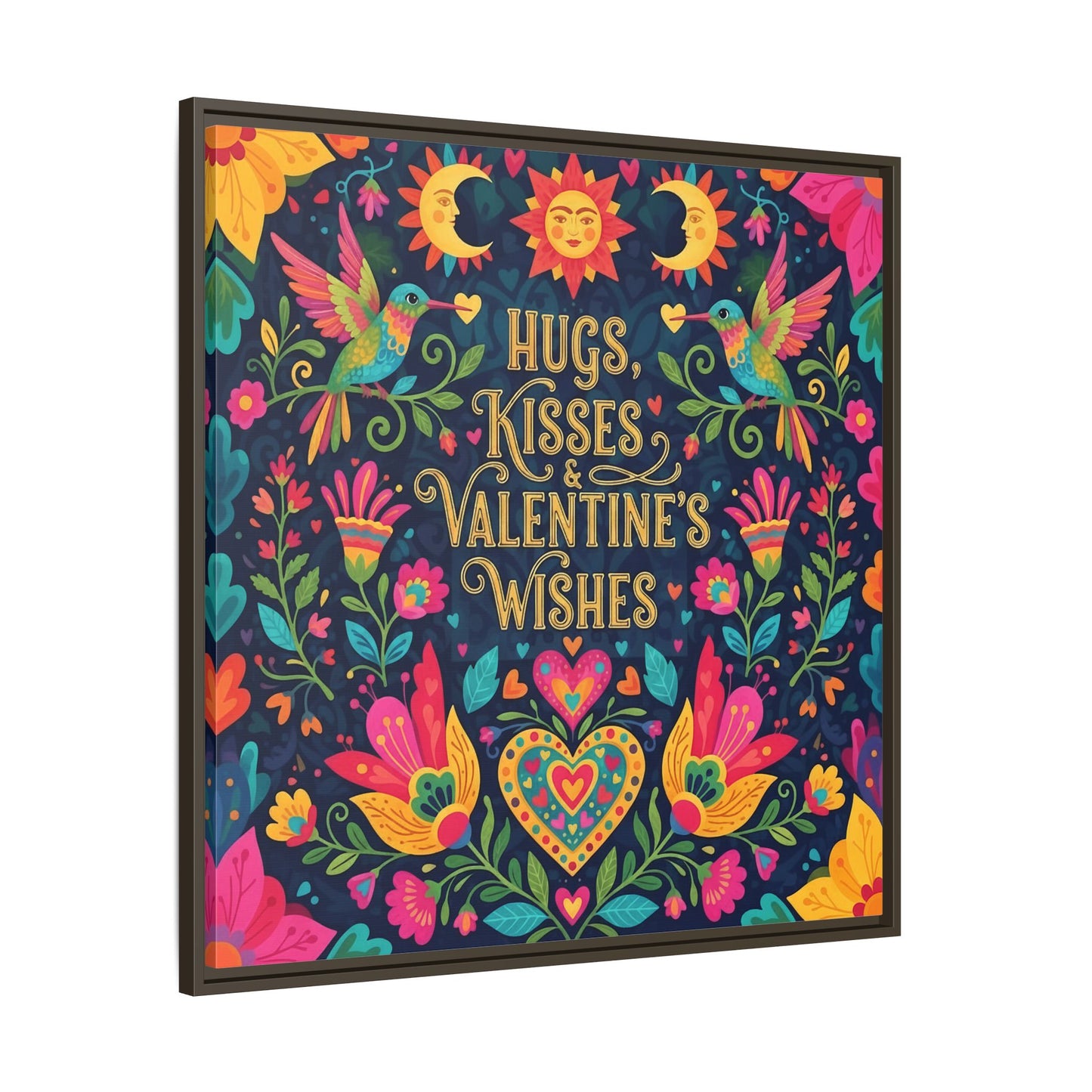Hugs, Kisses & Valentine’s Wishes - Framed Canvas