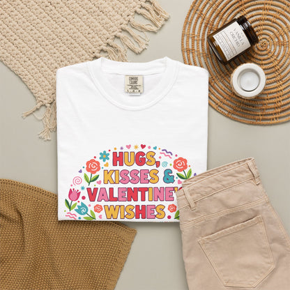 Hugs, Kisses & Valentine’s Wishes - T-Shirt