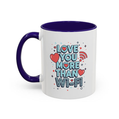 Love You More Than Wi‑Fi - Colorful Mug