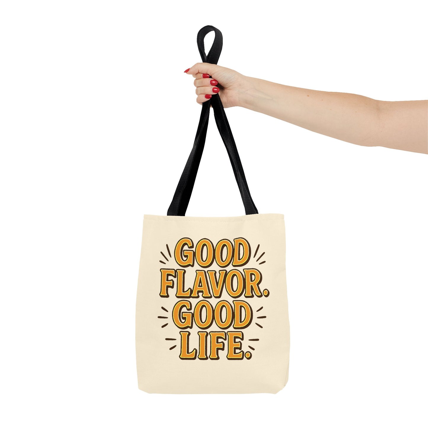 Good Flavor. Good Life. - Tote Bag