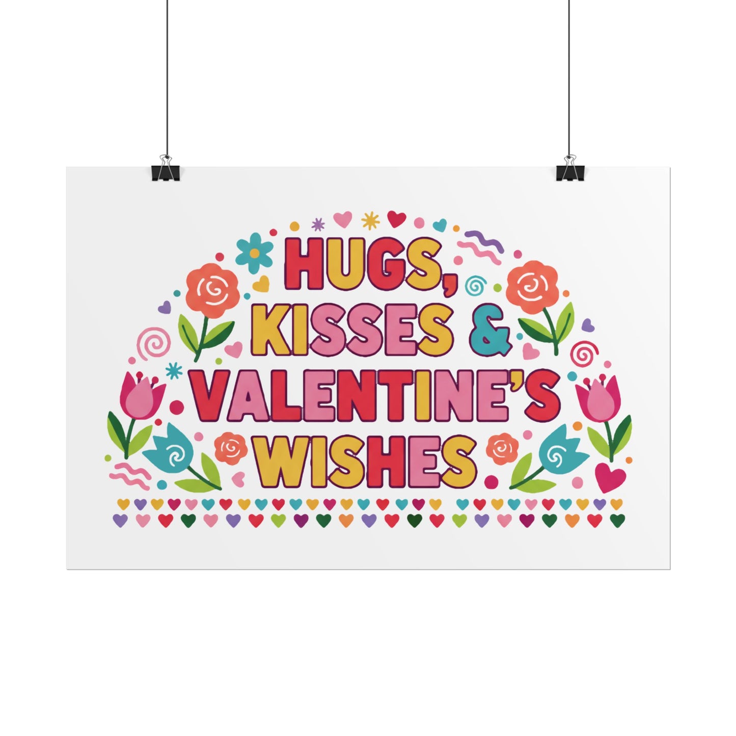 Hugs, Kisses & Valentine’s Wishes - Poster