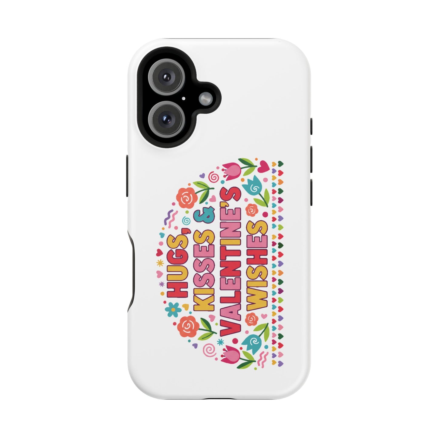 Hugs, Kisses & Valentine’s Wishes - Magnetic Phone Case