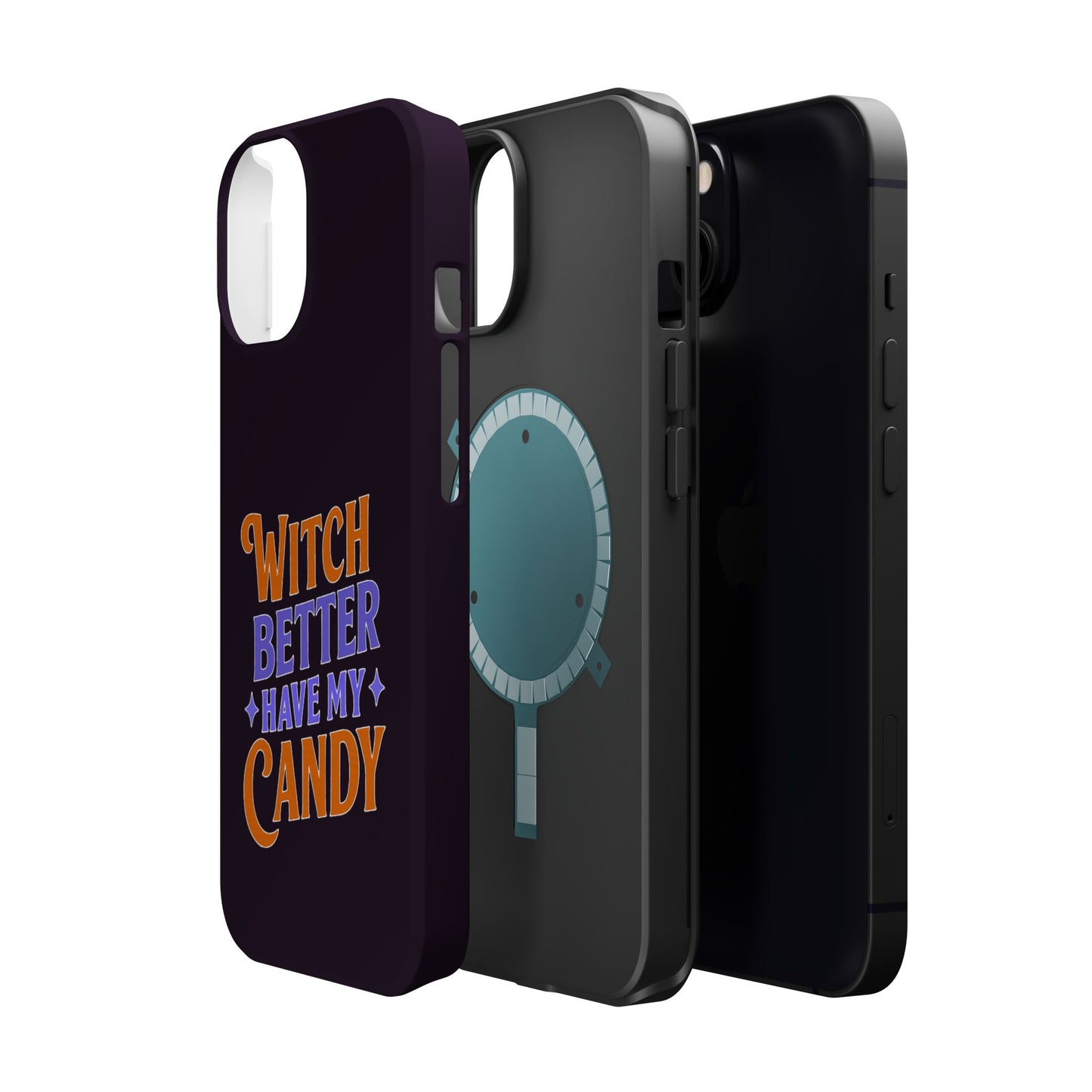Witch Better Have My Candy - Magnetic Phone Case