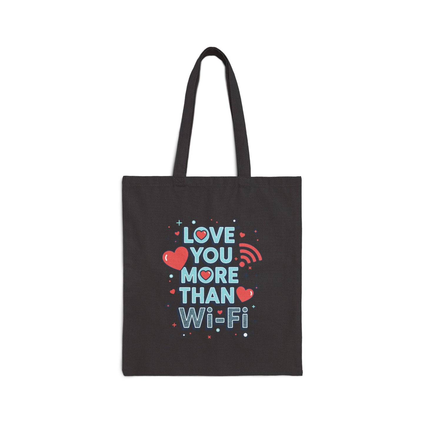 Love You More Than Wi‑Fi - Canvas Tote Bag