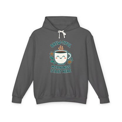 Brew-tiful Morinings Unisex Hooded Sweatshirt for Coffee Lovers, Lightweight Pullover Hoodie, Positive Apparel, Cozy Layering