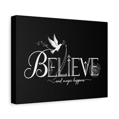 Believe and Magic Happens - Canvas
