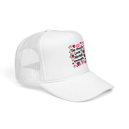 Too Much Love? Never Enough - Cap