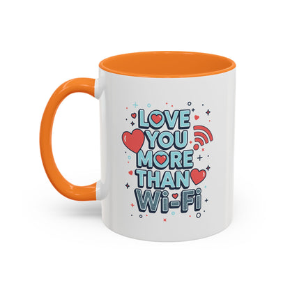 Love You More Than Wi‑Fi - Colorful Mug
