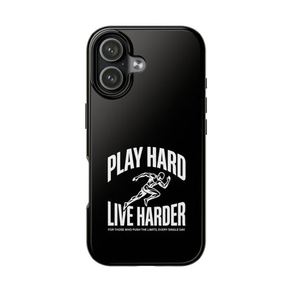 Play Hard / Live Harder - Phone Case