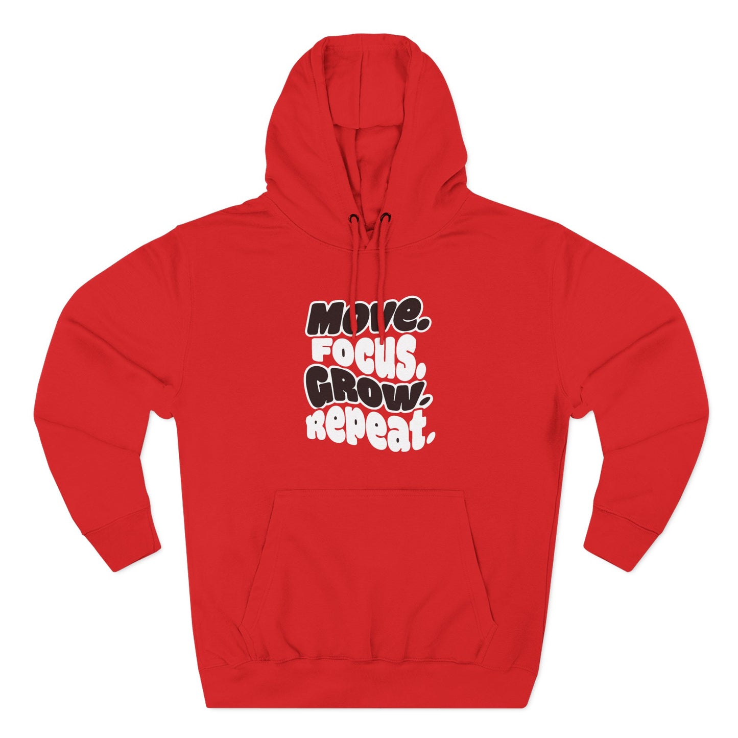 Move. Focus. Grow. Repeat. - Hoodie