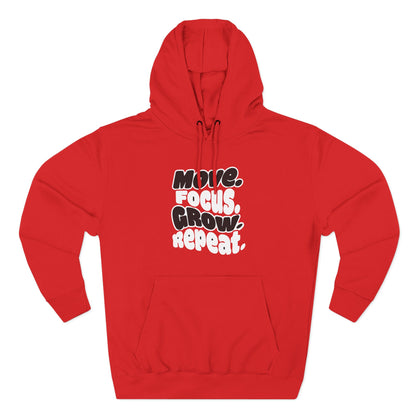 Move. Focus. Grow. Repeat. - Hoodie