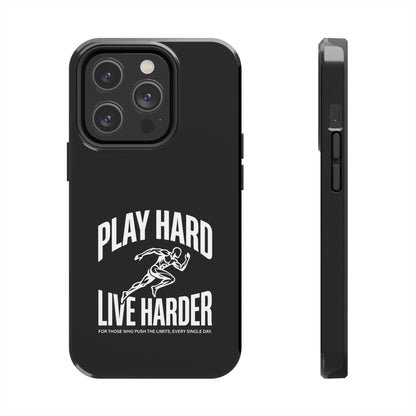 Play Hard / Live Harder - Phone Case