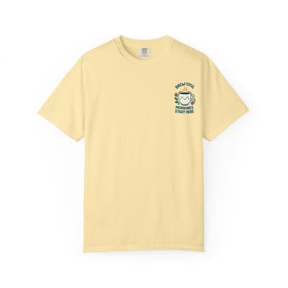 Garment-Dyed Inspirational "Brew-tiful Mornings" T-shirt, Casual Tee, Unisex Shirt, Motivational Top, Soft Cotton T-Shirt, Everyday Wear