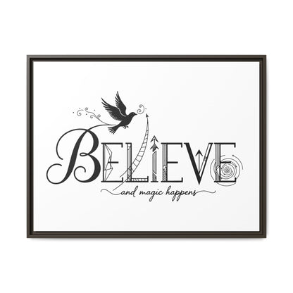 Believe and Magic Happens - Framed Canvas
