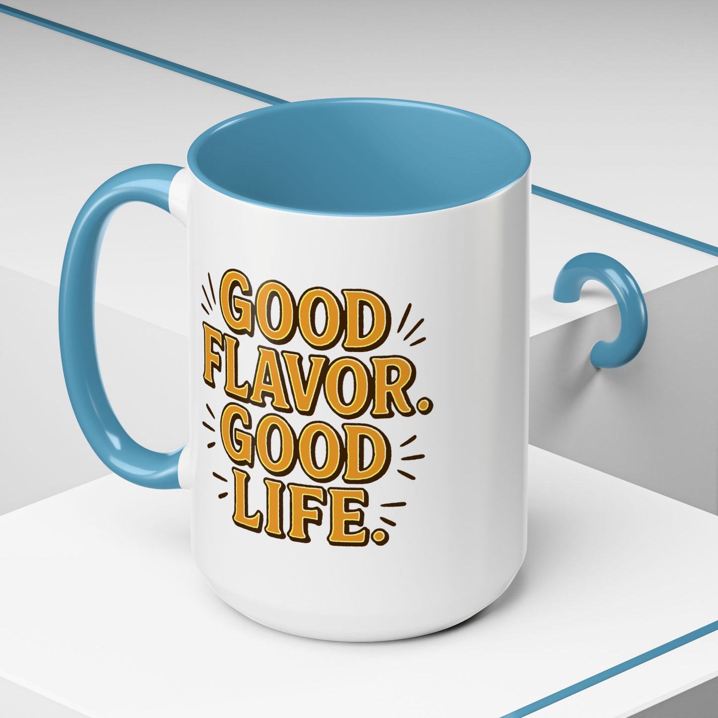 Good Flavor. Good Life. - Color Accent Mug