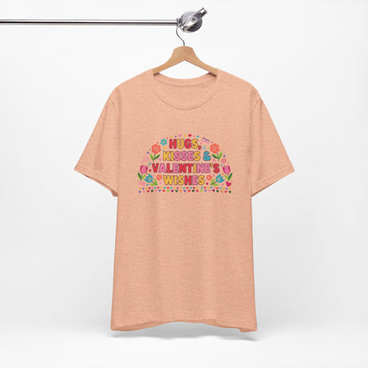 Hugs, Kisses & Valentine's Wishes - T-Shirt