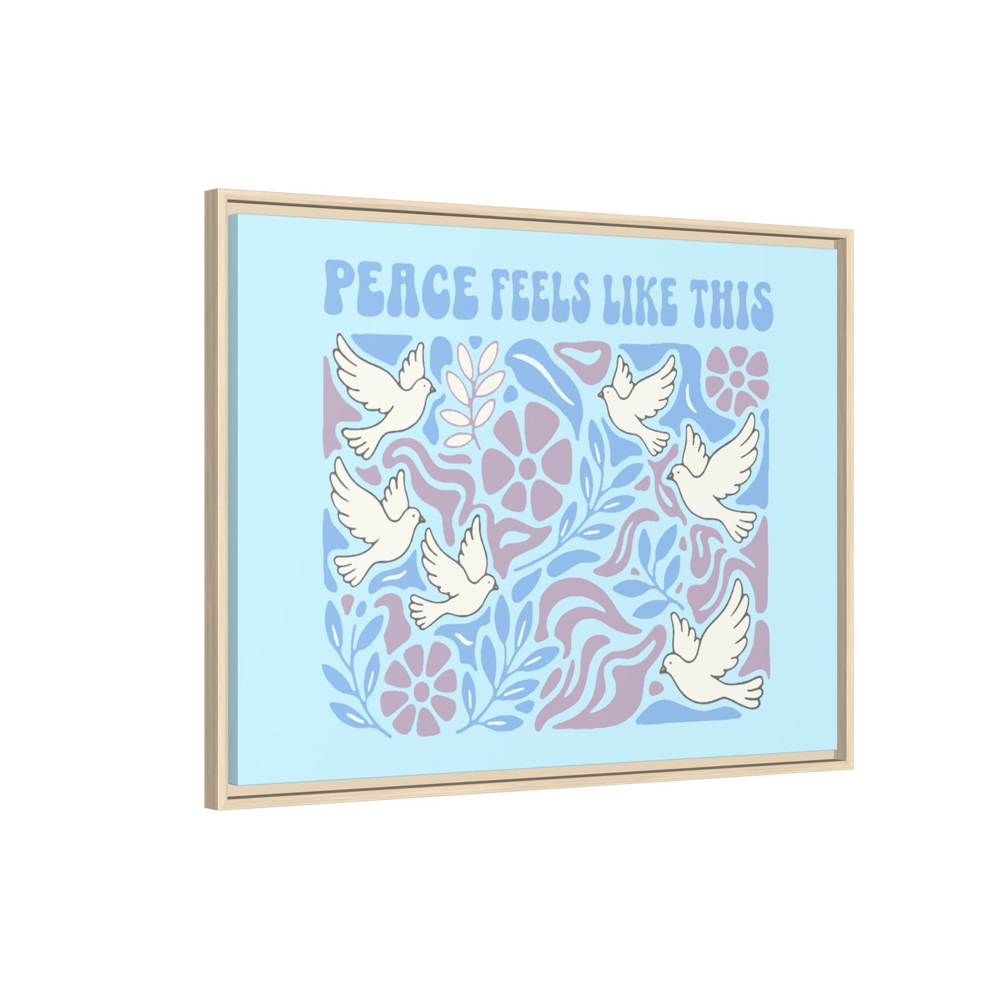 Peace Feels Like This - Framed Canvas