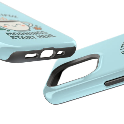 Brew-tiful Mornings Start Here - Magnetic Phone Case