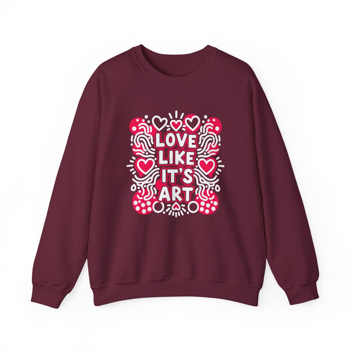 Love Like It's Art - Sweatshirt