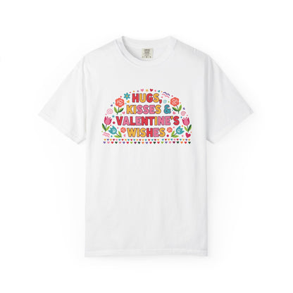 Hugs, Kisses & Valentine’s Wishes - T-Shirt