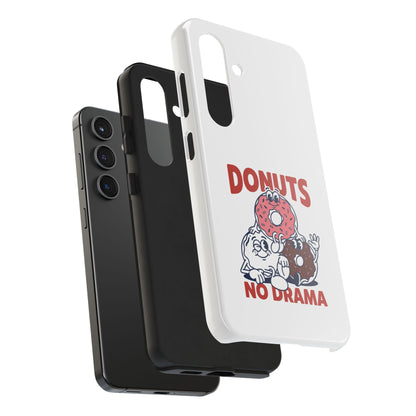 Donuts No Drama - Phone Case