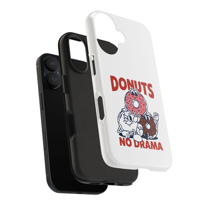 Donuts No Drama - Phone Case