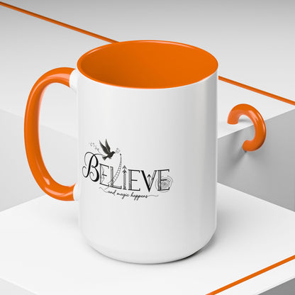 Believe and Magic Happens - Color Accent Mug