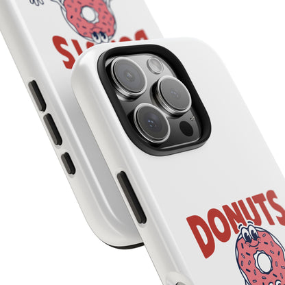 Donuts No Drama - Phone Case