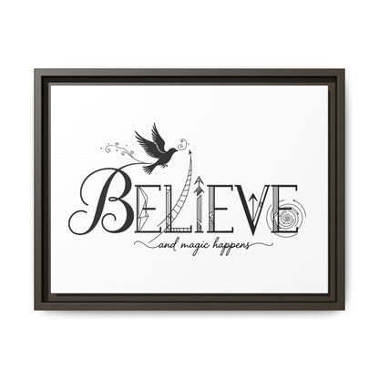 Believe and Magic Happens - Framed Canvas