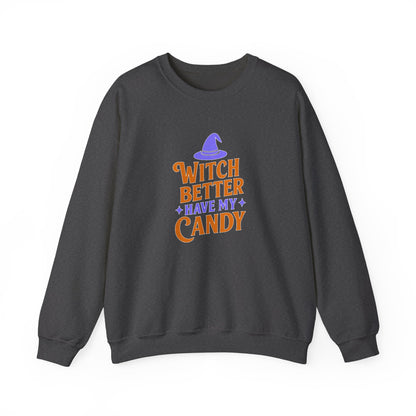 Witch Better Have My Candy Sweatshirt, Halloween Sweatshirt, Unisex Crewneck, Cozy Fall Apparel, Spooky Season Fashion