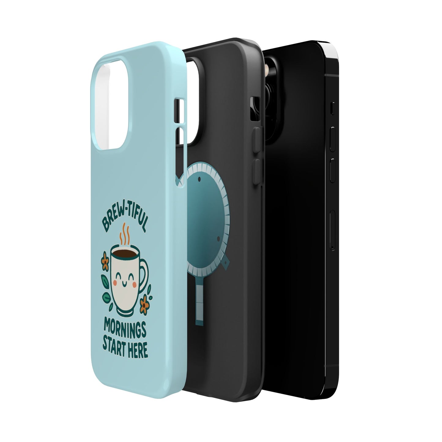 Brew-tiful Mornings Start Here - Magnetic Phone Case