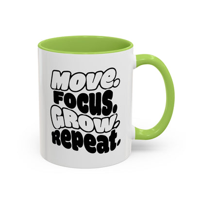 Move. Focus. Grow. Repeat. - Color Accent Mug