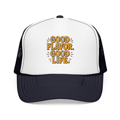 Good Flavor. Good Life. - Cap