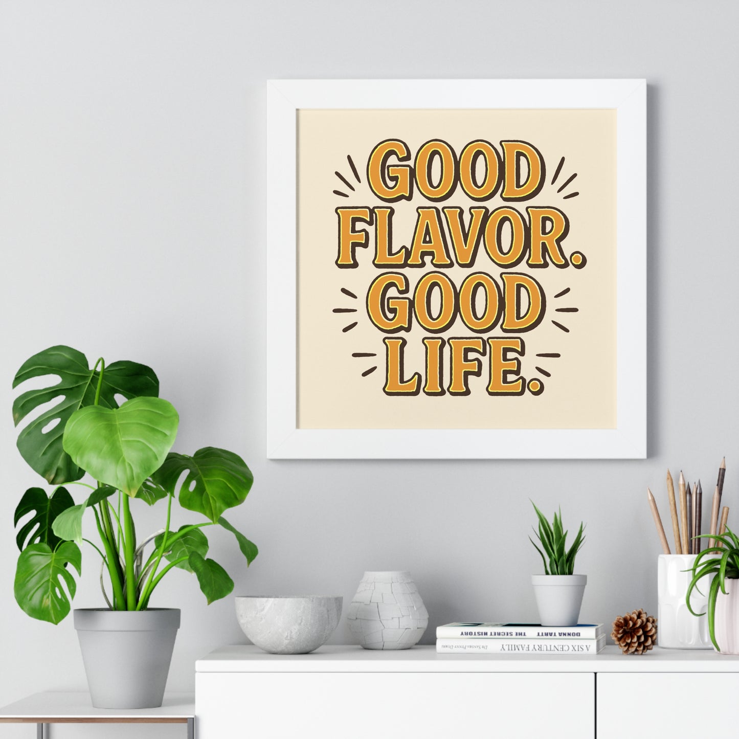 Good Flavor. Good Life. - Framed Poster