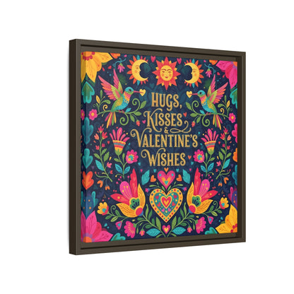 Hugs, Kisses & Valentine’s Wishes - Framed Canvas