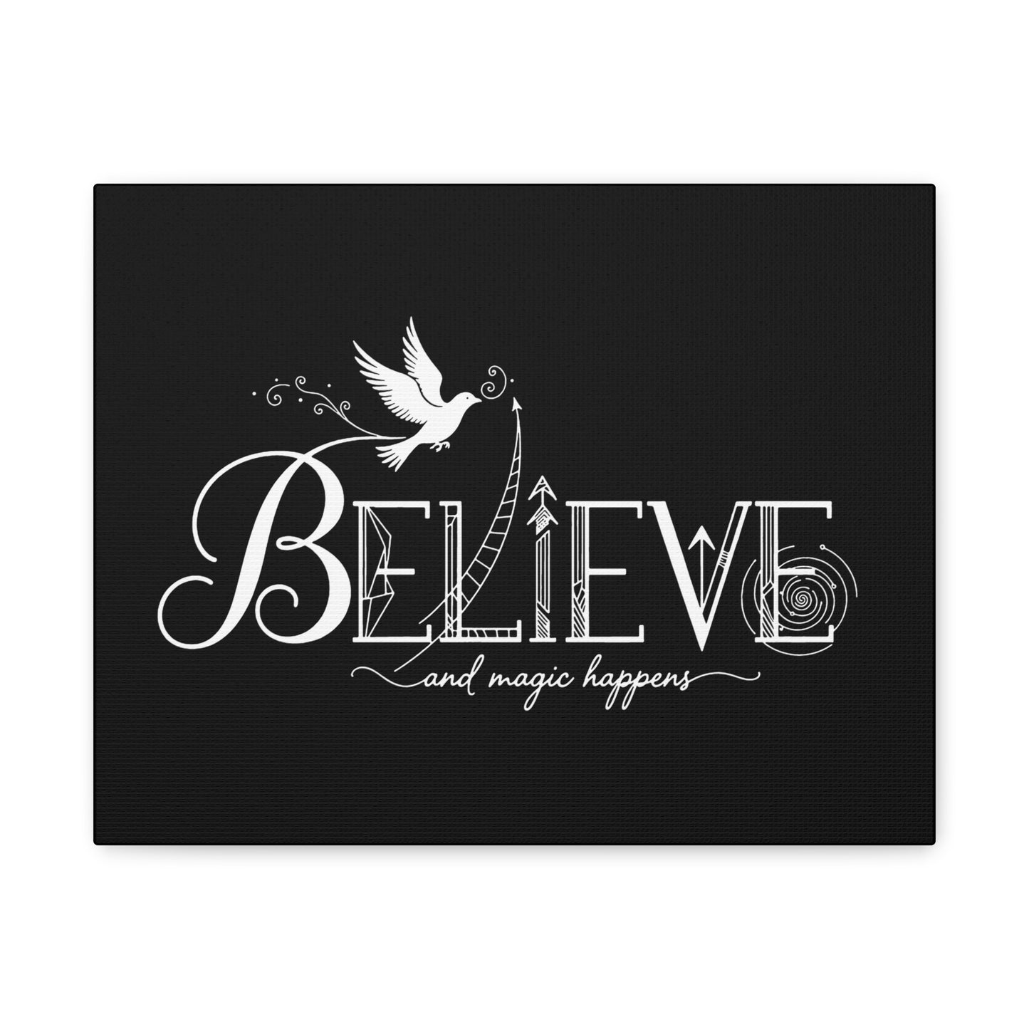 Believe and Magic Happens - Canvas