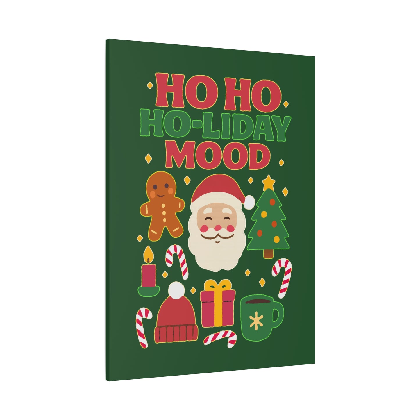 Ho Ho Ho-liday Mood - Canvas