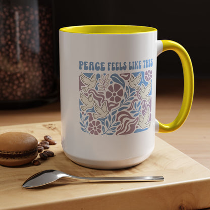 Peace Feels Like This - Color Accent Mug