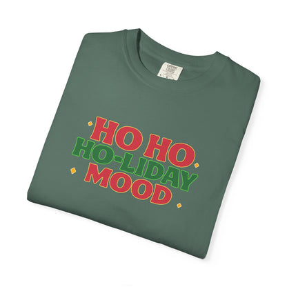 Ho Ho Ho-liday Mood - T-Shirt