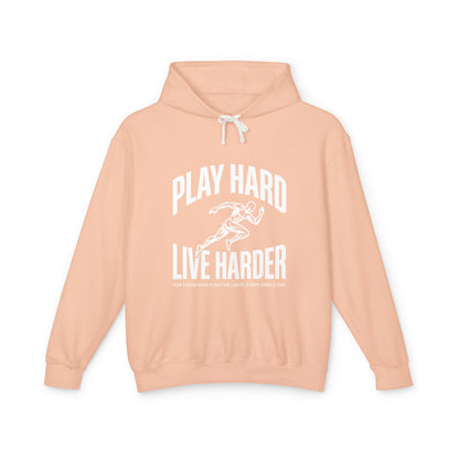 Play Hard / Live Harder - Hoodie