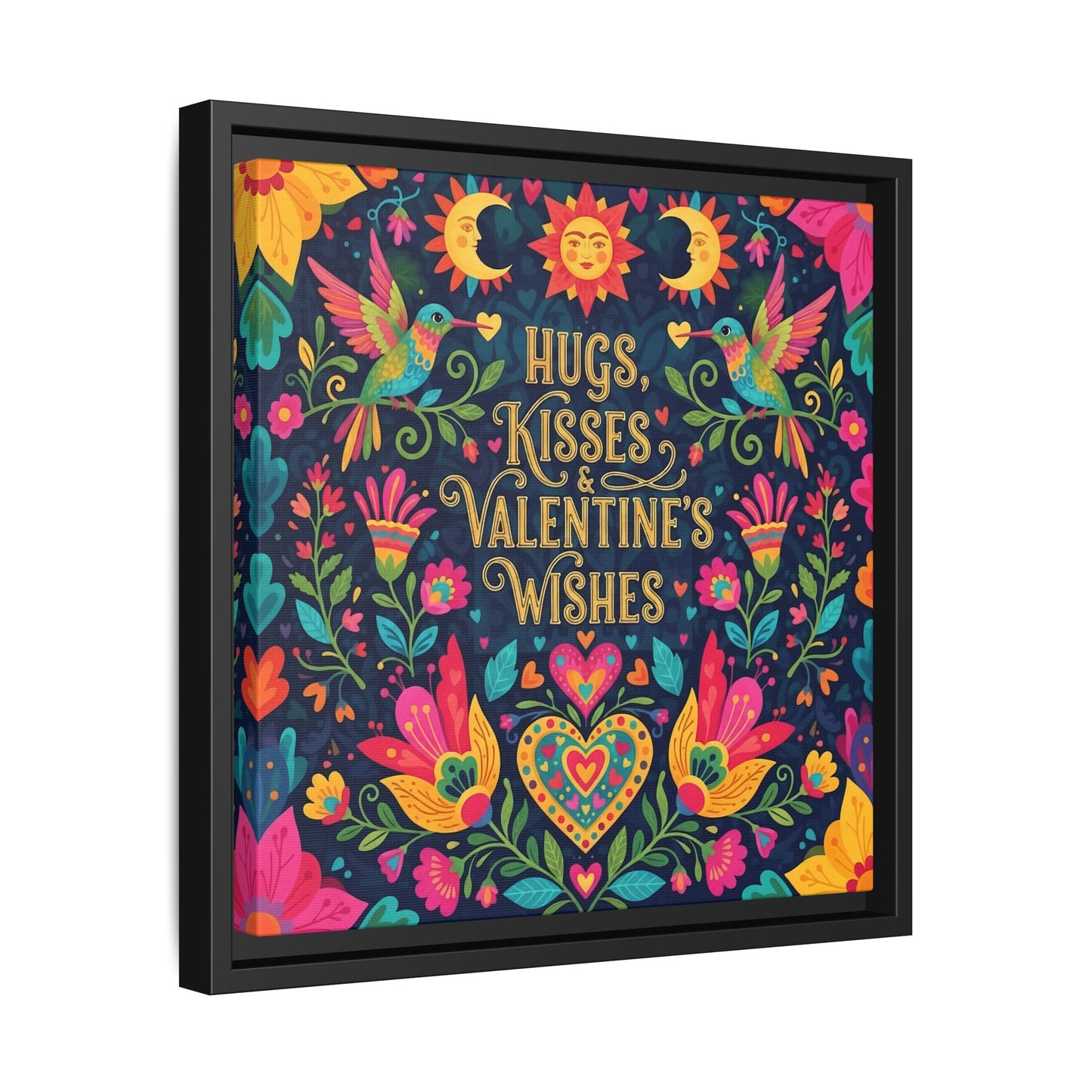 Hugs, Kisses & Valentine’s Wishes - Framed Canvas
