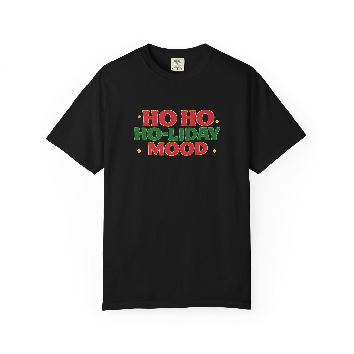 Ho Ho Ho-liday Mood - T-Shirt
