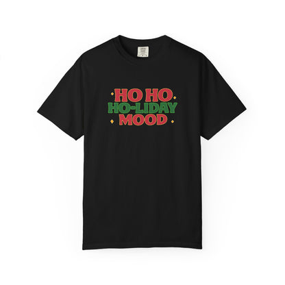 Ho Ho Ho-liday Mood - T-Shirt