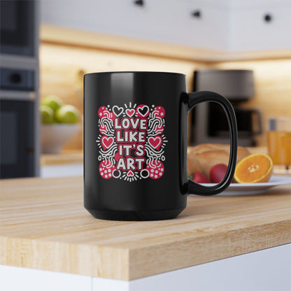 Love Like It's Art - Black Mug