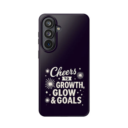 Cheers to Growth, Glow & Goals - Magnetic Phone Case