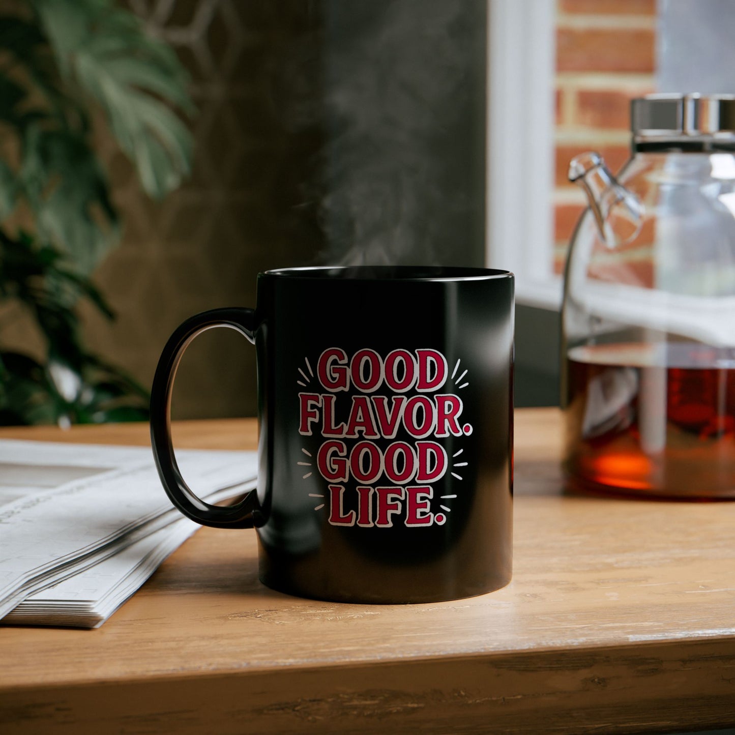 Good Flavor. Good Life. - Black Mug